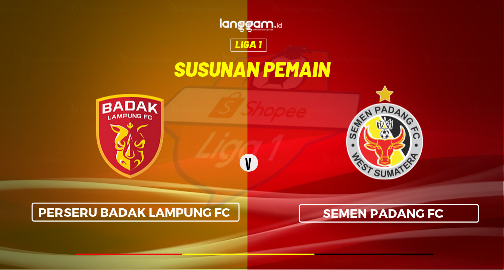 Susunan Pemain Badak Lampung vs Semen Padang FC