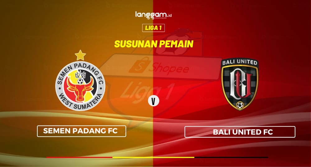 Susunan Pemain Semen Padang FC Vs Bali United