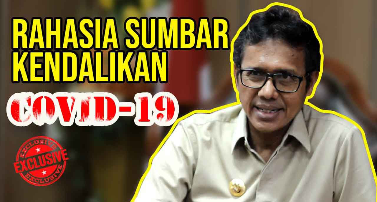 Video Wawancara Khusus Irwan Prayitno: Rahasia Mengendalikan Covid-19 di Sumbar