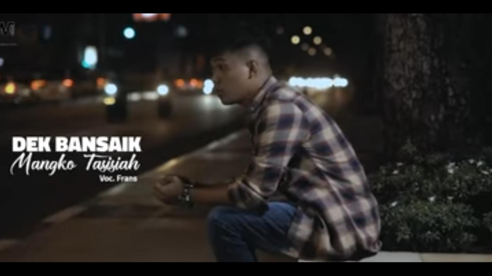 Lirik dan Makna Lagu Minang" Dek Bansaik Mangko Tasisiah"