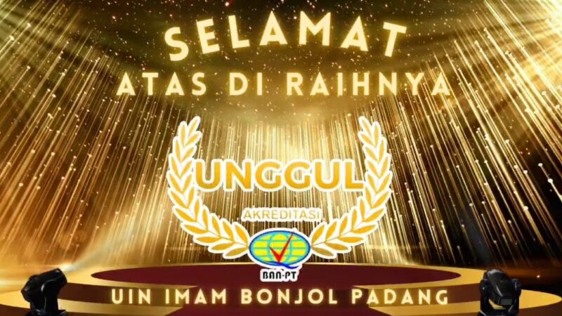 Raih Predikat Unggul,  Rektor UIN Imam Bonjol: Bukti Kualitas dan Dedikasi